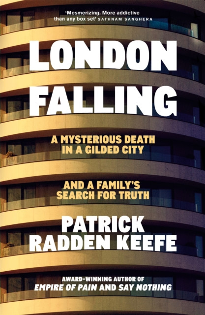 London Falling / Patrick Radden Keefe