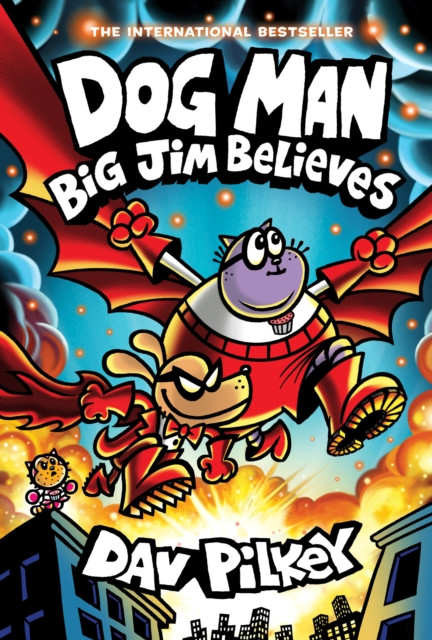 Dog Man 14: Big Jim Believes HBK / Dav Pilkey