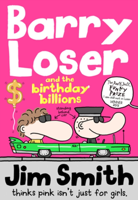 Barry Loser and the Birthday Billions / Jim Smith