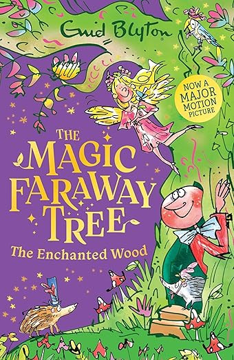 Magic Faraway Tree: The Enchanted Wood : Book 1 / Enid Blyton