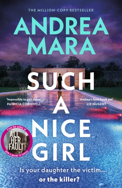 Such a Nice Girl / Andrea Mara