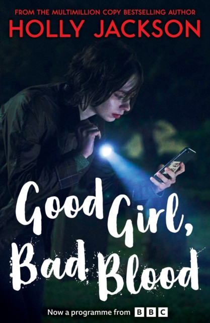Good Girl, Bad Blood - TV Tie-in / Holly Jackson