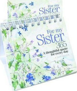 365 For My Sister : A Thoughtful Message for Everyday