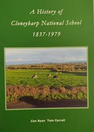 History of Cloneyharp National School 1837 - 1979