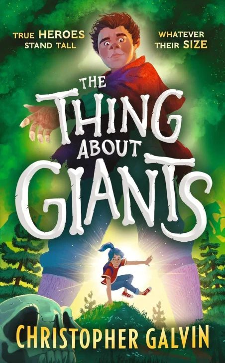 Thing About Giants, The / Christopher Galvin