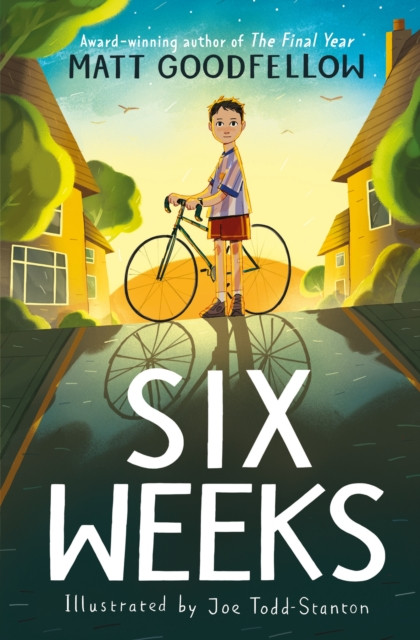 Six Weeks / Matt Goodfellow