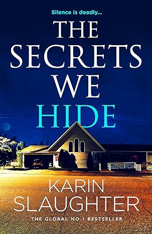 Secrets We Hide / Karin Slaughter