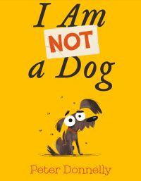 I Am Not A Dog / Peter Donnelly