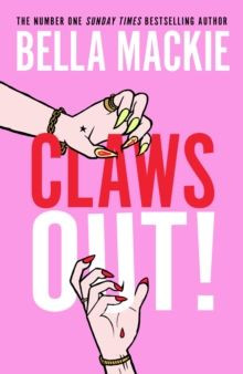 Claws Out! /Bella Mackie