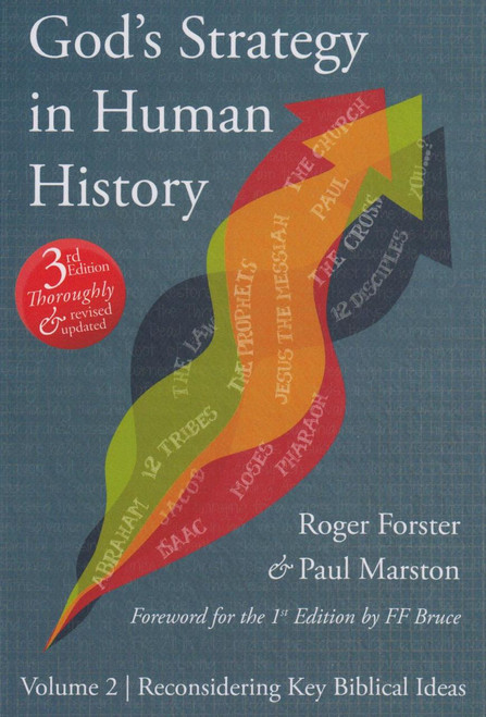 God's Strategy in Human History, Volume 2: Reconsidering Key Biblical Ideas