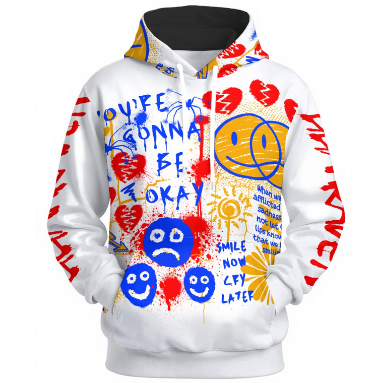 You're Gonna Be Okay Unisex Pullover Hoodie