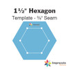 1 1/2" Hexagon Template - 3/8" Seam