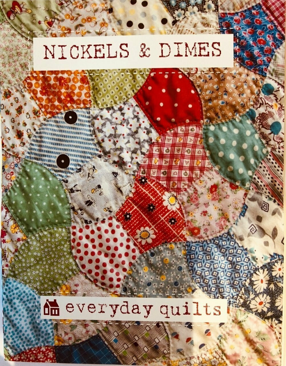 Everyday Quilts by Sandra Boyle : Nickels and Dimes