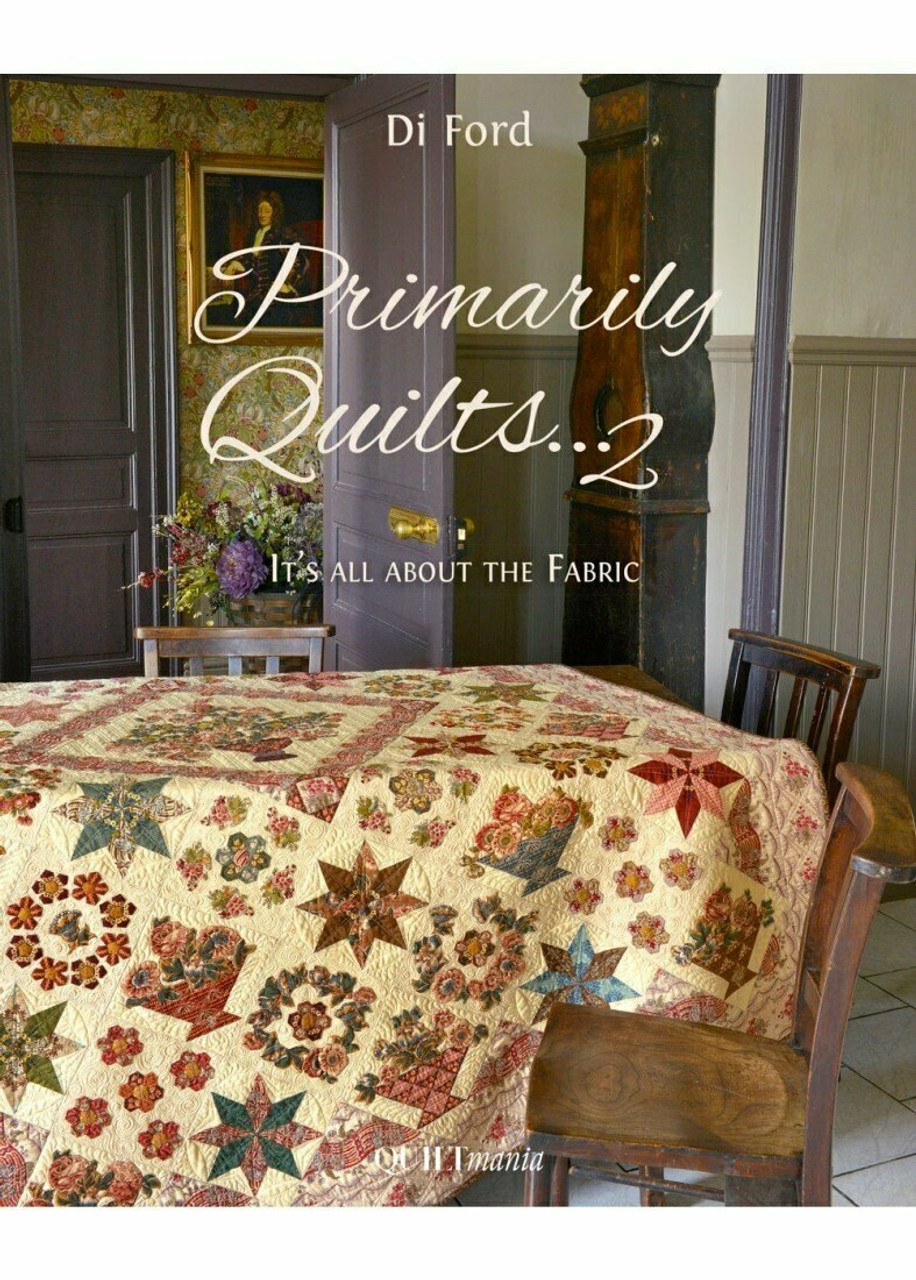 Primarily Quilts 2 by Di Ford