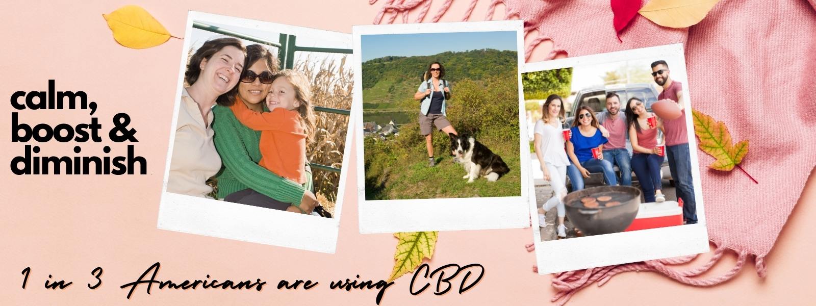 CBD Calm, Boost & Diminish