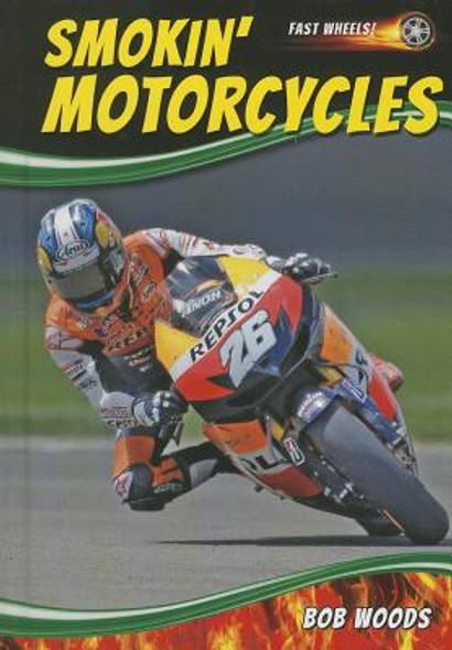 Smokin' Motorcycles (Library Binding)