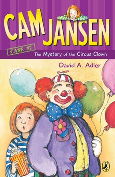 Cam Jansen: the Mystery of the Circus Clown #7 (Paperback)