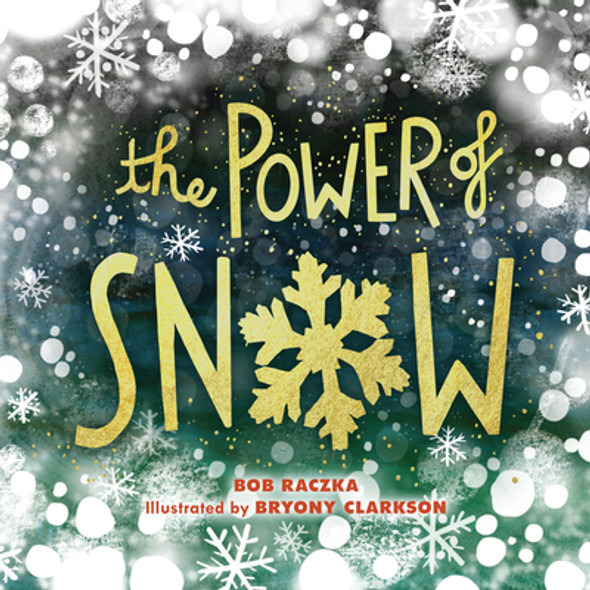 The Power of Snow (Hardcover) The Power of Snow (Hardcover)