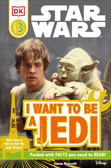 DK Readers L3: Star Wars: I Want to Be a Jedi: What Does It Take to Join the Jedi Order? (Paperback)