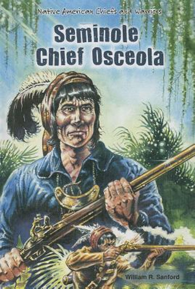 Seminole Chief Osceola (Library Binding)