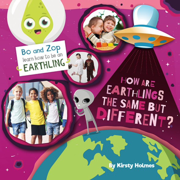 How Are Earthlings the Same But Different? (Library Binding)