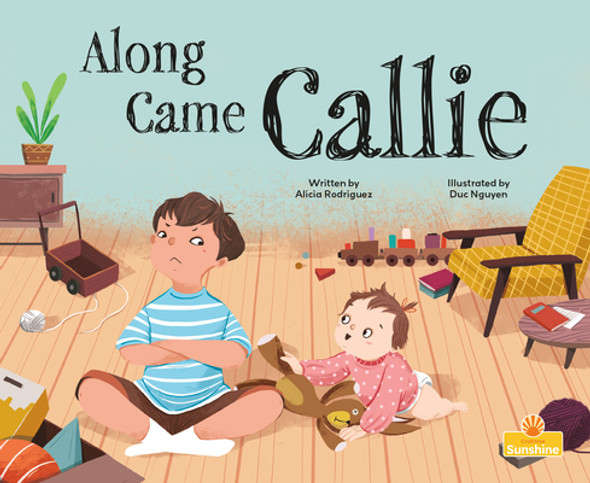 Along Came Callie (Hardcover)