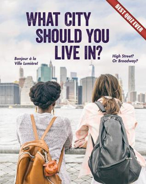 What City Should You Live In? (Library Binding)