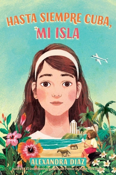 Hasta Siempre Cuba, Mi Isla (Farewell Cuba, Mi Isla) (Paperback)