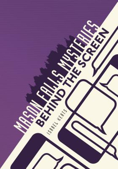 Behind the Screen (Library Binding)