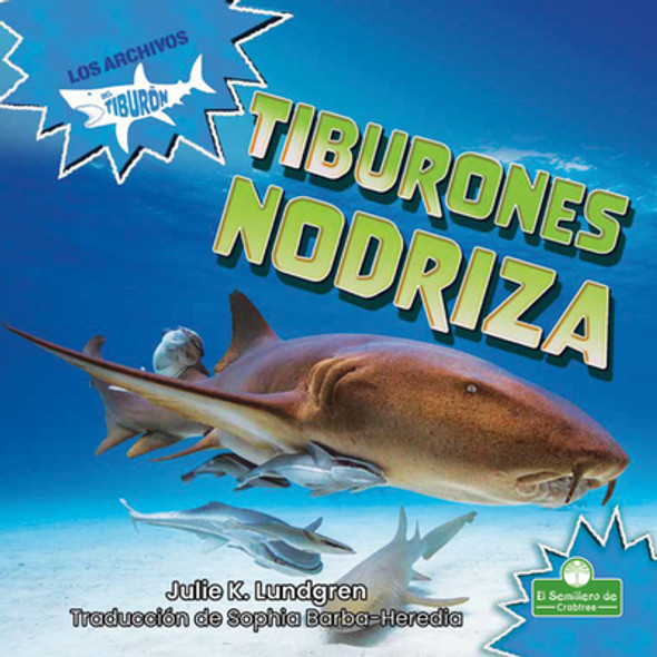Tiburones Nodriza (Nurse Sharks) (Library Binding)