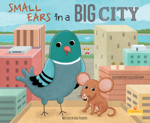 Small Ears in a Big City (Library Binding) Small Ears in a Big City (Library Binding)