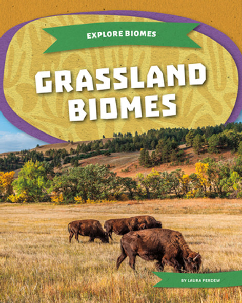 Grassland Biomes (Library Binding)