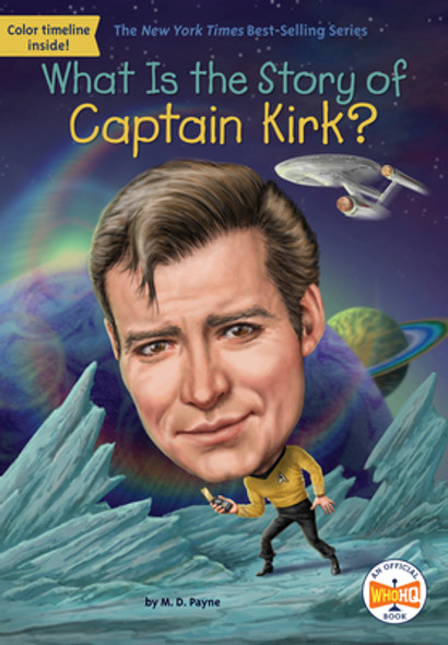 What Is the Story of Captain Kirk? (Library Binding)