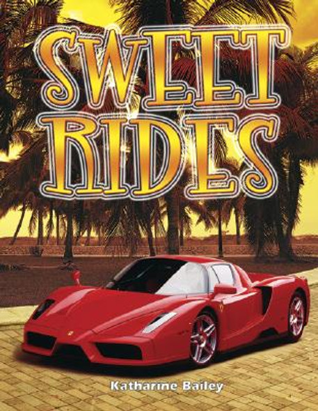 Sweet Rides (Library Binding)