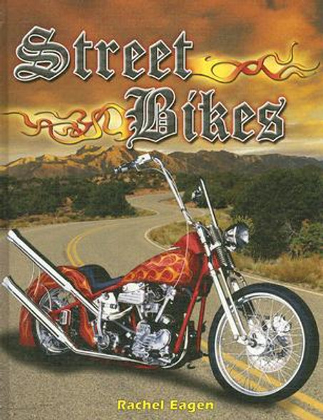 Street Bikes (Library Binding)