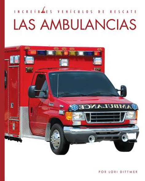 Las Ambulancias (Library Binding)