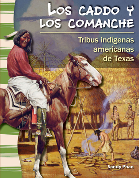 Los Caddo Y Los Comanche: Tribus Indígenas Americanas de Texas (Paperback)