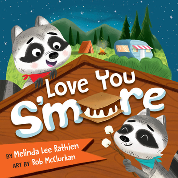 Love You S'more (Board Books)