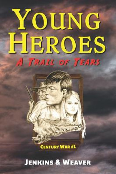 A Trail of Tears: Century War Book 1 (Paperback)
