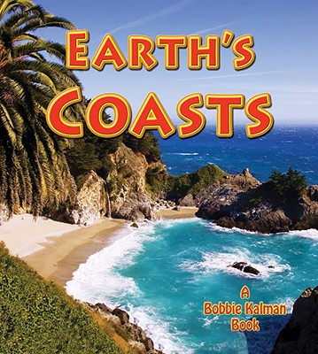 Earth's Coasts (Library Binding)