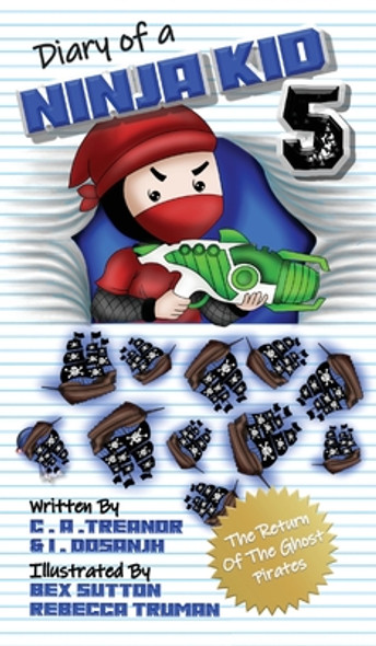 Diary Of A Ninja Kid 5: The Return Of The Ghost Pirates (Hardcover)