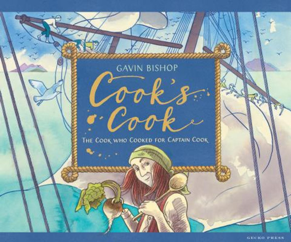 Cook's Cook: The Cook Who Cooked for Captain Cook (Hardcover)