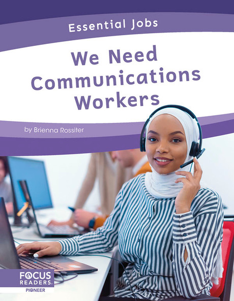 Essential Workers: We Need Communications Workers (Hardcover)