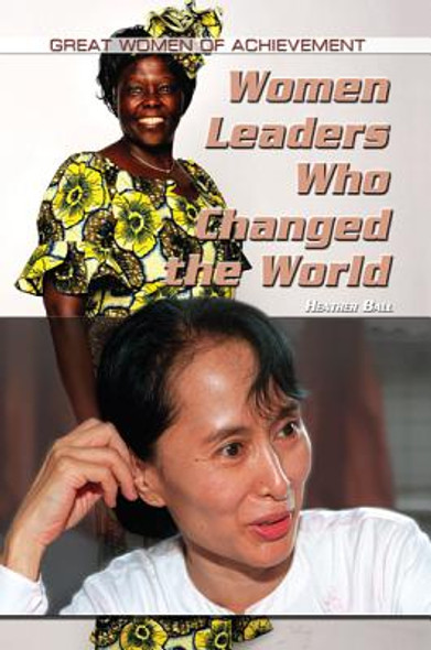 Women Leaders Who Changed the World (Library Binding)