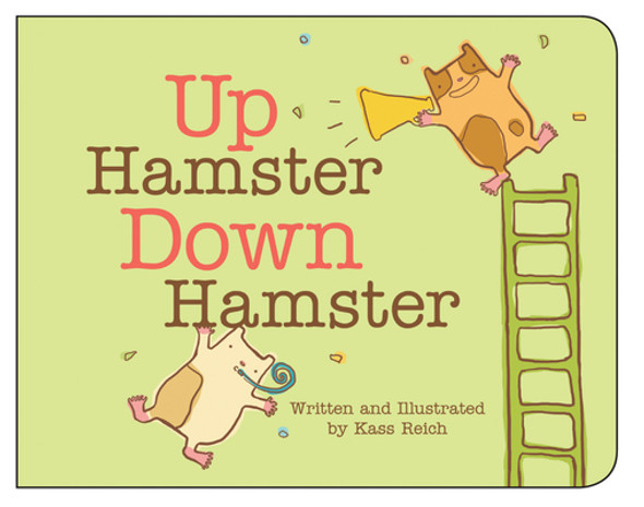 Up Hamster Down Hamster (Board Books)