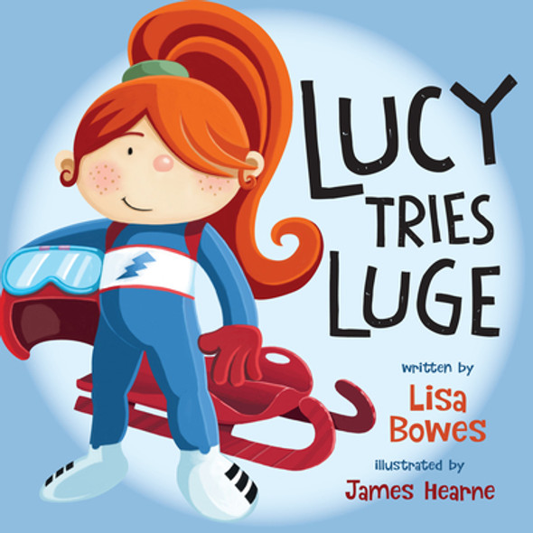 Lucy Tries Luge (Paperback)