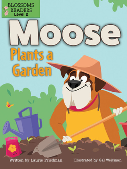 Moose Plants a Garden (Library Binding)
