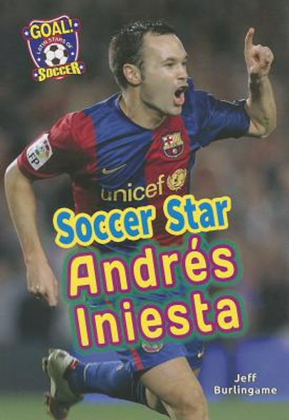 Soccer Star Andrés Iniesta (Paperback)