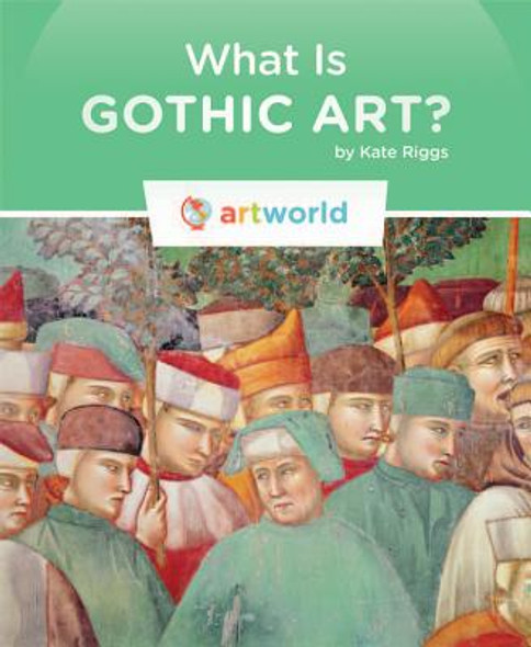 What Is Gothic Art? (Paperback)