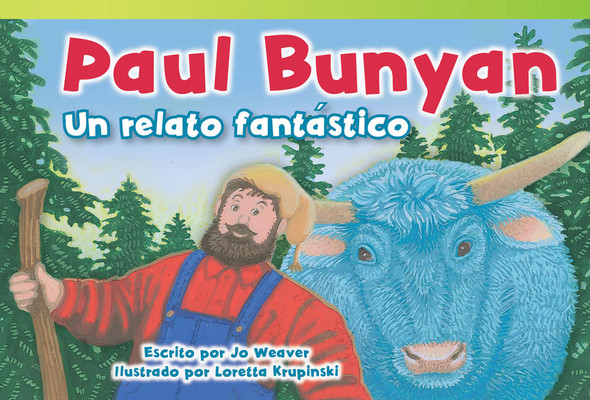 Paul Bunyan: Un Relato Fantástico (Paperback)